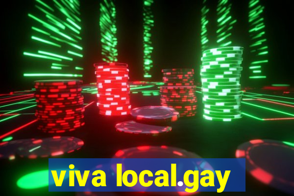 viva local.gay